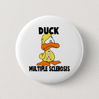 Badge Rond 5 Cm Canard Sclérose en plaques