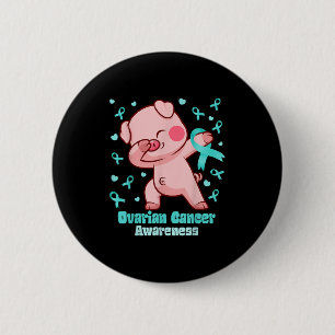 Badge Rond 5 Cm Cancer de l'ovaire Dabbing Pig Warrior