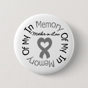 Badge Rond 5 Cm Cancer du cerveau dans la mémoire de ma belle-mè