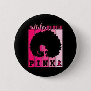 Badge Rond 5 Cm Cancer Du Sein En Octobre Nous Portons L'Amer Afri