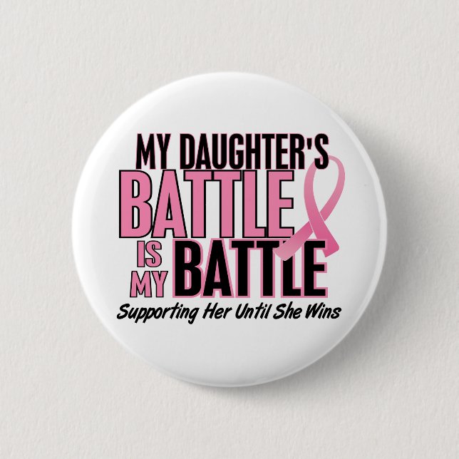 Badge Rond 5 Cm Cancer du sein ma BATAILLE TROP 1 fille (Devant)