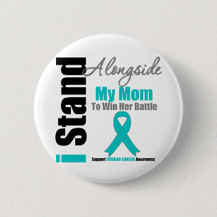 Badge Rond 5 Cm Cancer ovarien que je me tiens à côté de ma mam