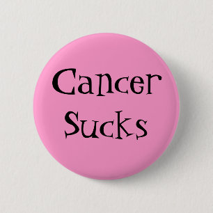 Badge Rond 5 Cm CancerSucks - customisé