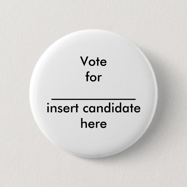 Badge Rond 5 Cm Candidat de _____________insert de Votefor ici (Devant)