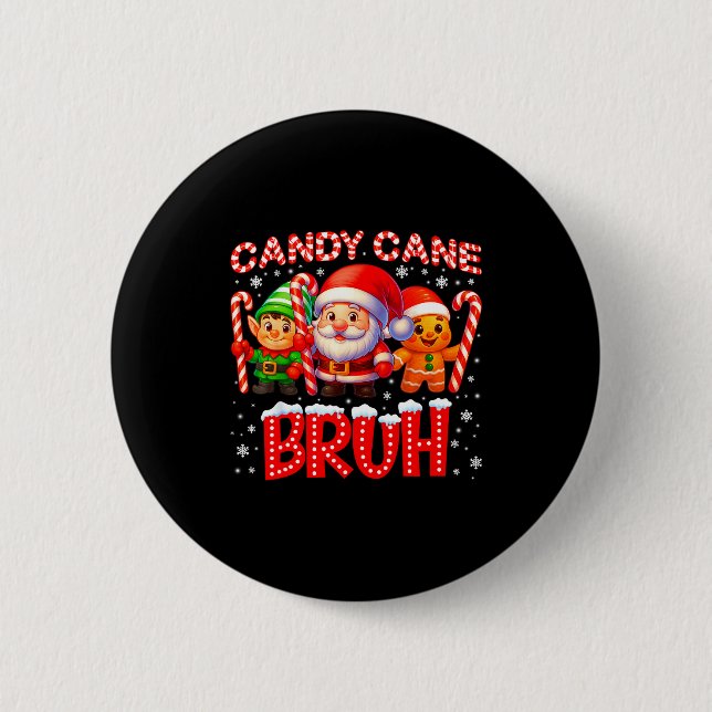 Badge Rond 5 Cm Candy Cane Bruh Cute Santa Elf Christmas Xmas Boy  (Devant)