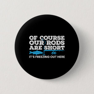 Badge Rond 5 Cm Canne courte pour pêche sur glace en hiver 