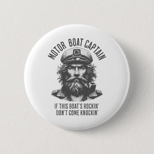 Badge Rond 5 Cm Capitaine de bateau à moteur Si le Rockin de ce ba