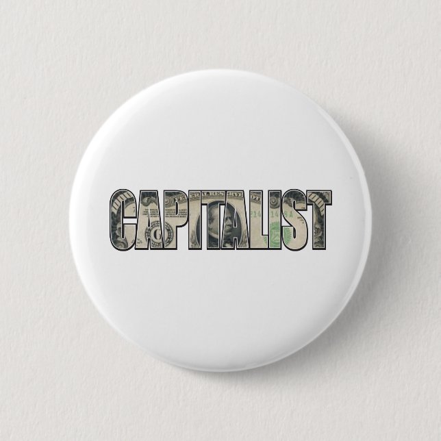Badge Rond 5 Cm Capitaliste (Devant)