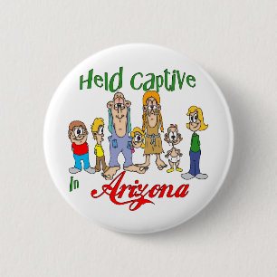 Badge Rond 5 Cm Captif tenu en Arizona