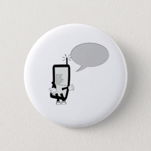 Badge Rond 5 Cm Caractère de téléphone mobile parlant avec la paro