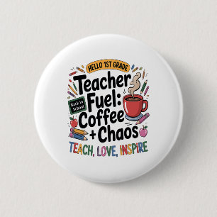 Badge Rond 5 Cm Carburant pour Enseignant Café Chaos Retour à l'Éc