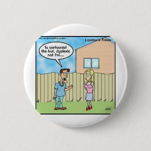 Badge Rond 5 Cm Caricaturiste dyslexique Cadeaux drôles T-shirts e