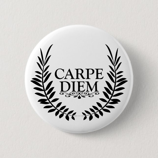 Badge Rond 5 Cm Carpe diem (Devant)