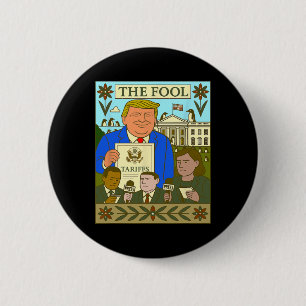 Badge Rond 5 Cm Carte de tarot de Trump Le Fou impose un tarif sur