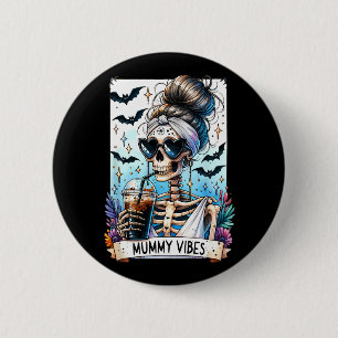 Badge Rond 5 Cm Carte Tarot Vibes de maman Éffrayante saison Skele