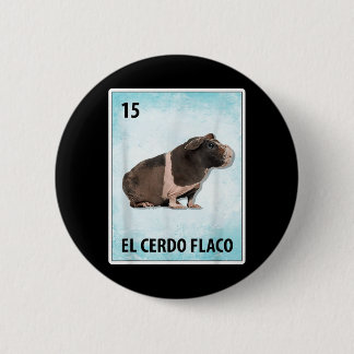 Badge Rond 5 Cm Cartes de El Cerdo Flaco Mexican Skinny Pig