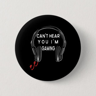Badge Rond 5 Cm Casque de gamer drôle Impossible de vous entendre,