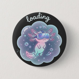 Badge Rond 5 Cm Casque VR Kawaii “Chargement...” Axolotl Mignon po