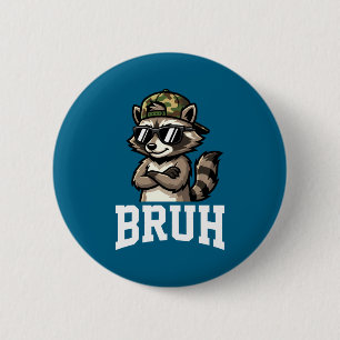 Badge Rond 5 Cm Casquette de camouflage de Raton laveur Bruh Drôle
