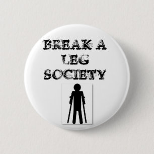 Badge Rond 5 Cm Cassez une société de jambe