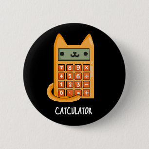 Badge Rond 5 Cm Cat-culator Funny Kitty Cat Calculatrice Pun Dark