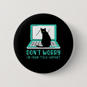 Badge Rond 5 Cm Cat Tech Support Ordinateur Kitten Helpdesk IT Cad