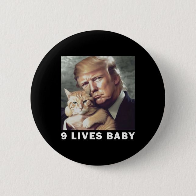 Badge Rond 5 Cm Cat Trump 9 Lives Baby Trump 2024 Victoire remport (Devant)