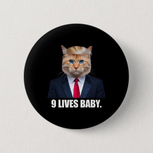 Badge Rond 5 Cm Cat Trump 9 Lives Baby Trump 2024 Victoire remport