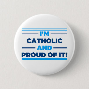 Badge Rond 5 Cm Catholique fier