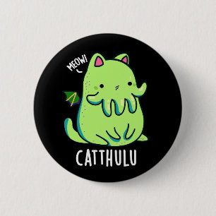 Badge Rond 5 Cm Catthulu Funny Cthulhu Cat Pun Dark BG