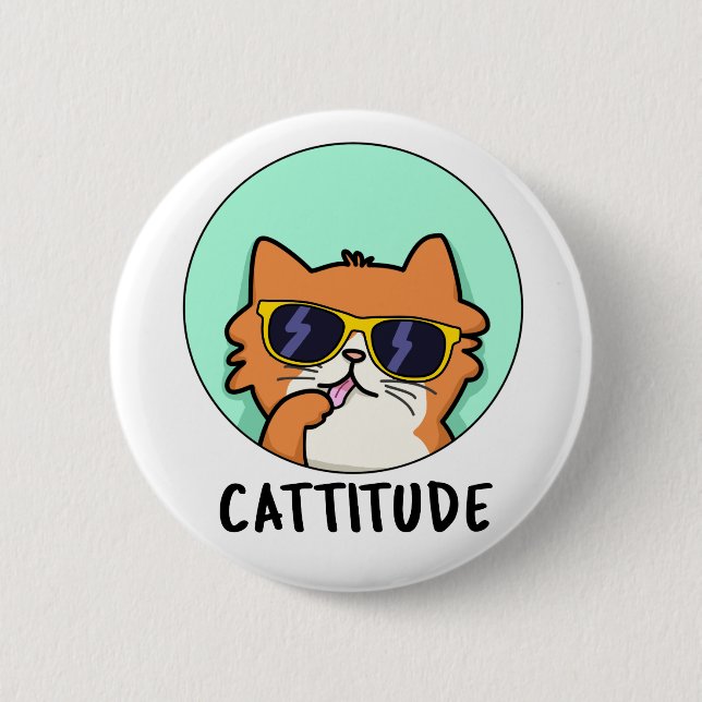 Badge Rond 5 Cm Cattitude drôle Attitude jeu de chat (Devant)