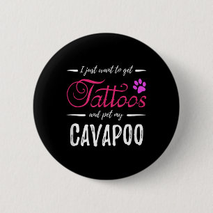 Badge Rond 5 Cm Cavapoo Amoureux des chiens Tattoo Drôle Chien Mam