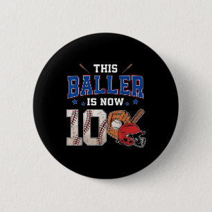 Badge Rond 5 Cm Ce Baller A Maintenant 10 Ans Baseball 10e Birt