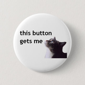 Badge Rond 5 Cm ce bouton m'obtient le chat