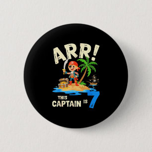 Badge Rond 5 Cm Ce capitaine est un pirate de 7 arr 7e anniversair