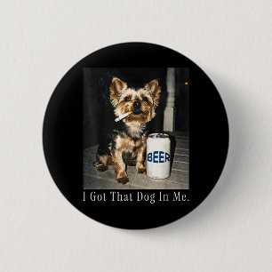Badge Rond 5 Cm Ce chien à Yorkie drôle fumant une cigarette