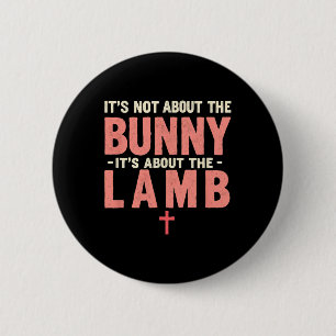 Badge Rond 5 Cm Ce n'est pas à propos du lapin c'est à propos de l