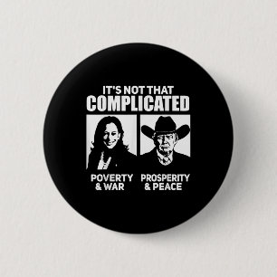 Badge Rond 5 Cm Ce N'Est Pas Si Compliqué Kamala Pauvreté & amp ;