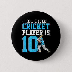 Badge Rond 5 Cm Ce petit joueur de cricket a 10 ans 10e Bi