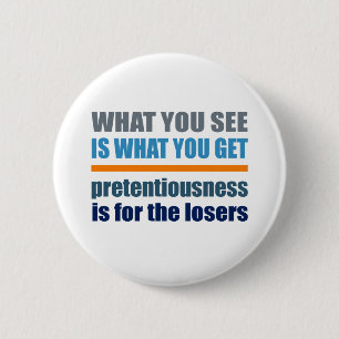 Badge Rond 5 Cm Ce que vous voyez est ce que vous obtenez bouton