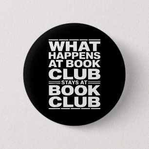 Badge Rond 5 Cm Ce qui se passe au club de lecture lecteur drôle 