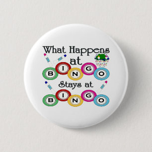 Badge Rond 5 Cm Ce qui se produit au bingo-test