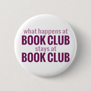 Badge Rond 5 Cm Ce qui se produit aux séjours de club de lecture