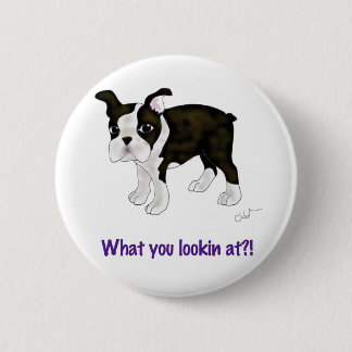 Badge Rond 5 Cm Ce qui vous regardant ?