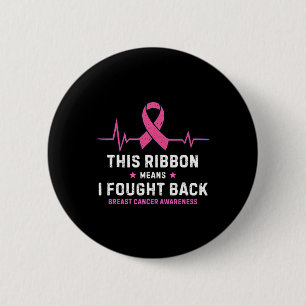 Badge Rond 5 Cm Ce Ruban Signifie Que J'Ai Combattu Ck Cerveau Can