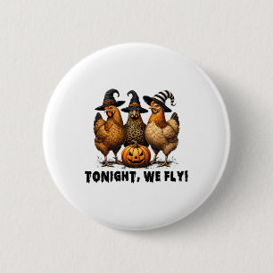 Badge Rond 5 Cm Ce Soir, Nous Volons Halloween Poulet Chute Animau