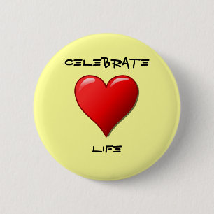 Badge Rond 5 Cm Celebrate Life