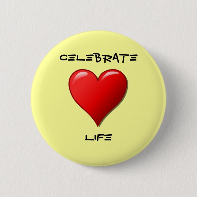 Badge Rond 5 Cm Celebrate Life (Devant)