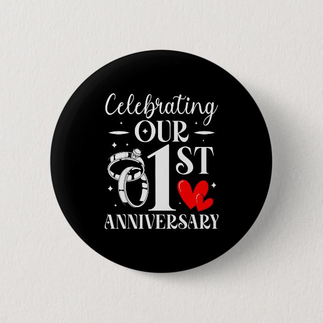 Badge Rond 5 Cm Celebrating Our 1st Wedding Anniversary 1 Year Of  (Devant)