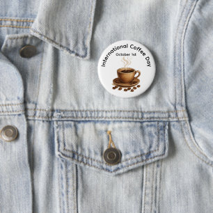 Badge Rond 5 Cm Célébration de la Journée internationale du café